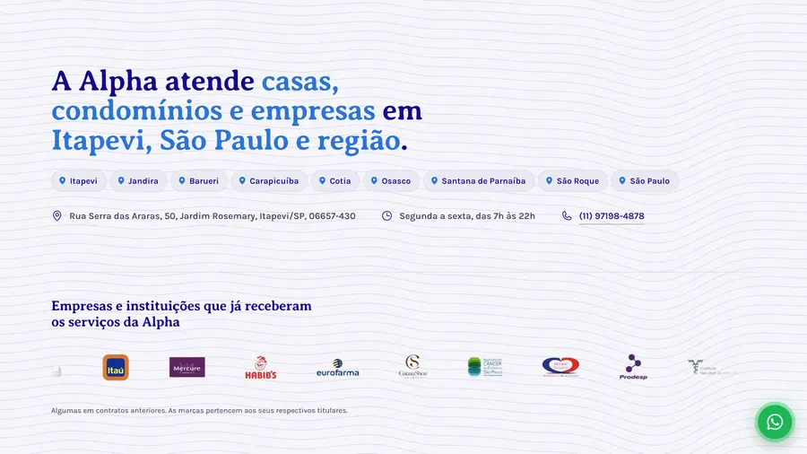 Alpha Soluções: A Alpha atende casas, condomínios e empresas