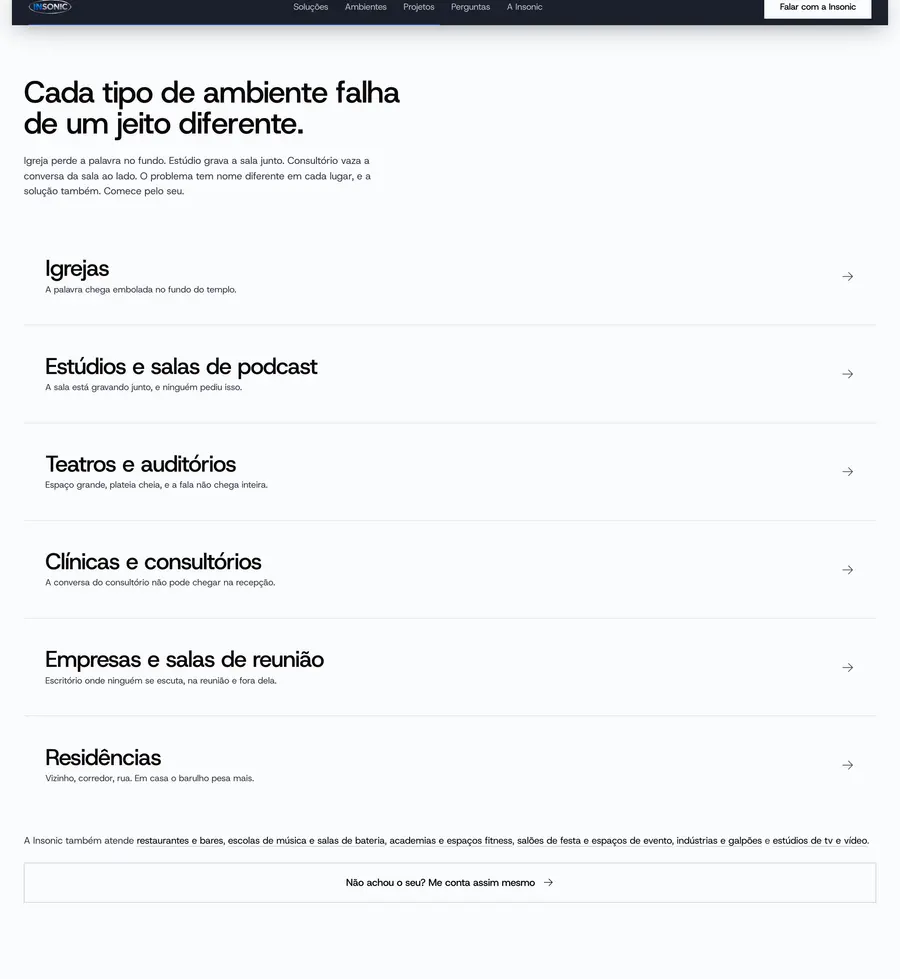 Insonic Acústica: Cada tipo de ambiente falha de um jeito